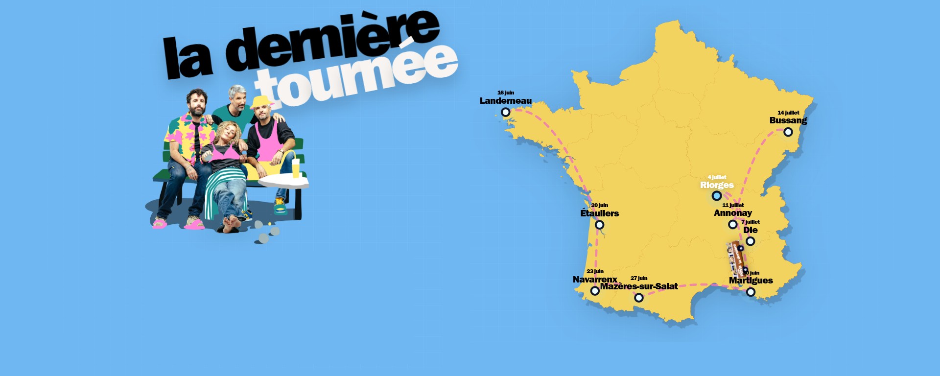 La Dernière en Drôme-Ardèche et en France